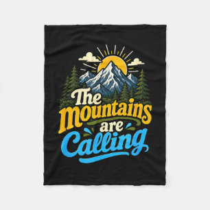 The mountains are calling funny hiking pine trees fleece blanket