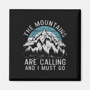 The Mountains Are Calling Hiking Camping Men Women Magnet