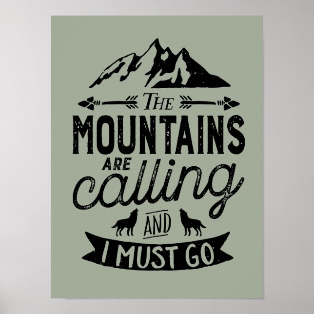 The Mountains Are Calling Inspirational Poster (Front)