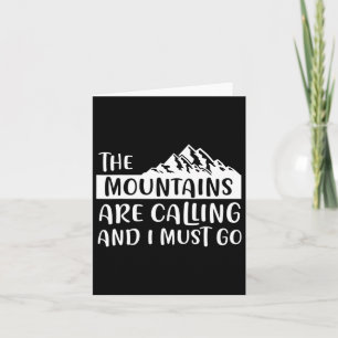 The Mountains Are Calling Mountain Card