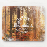 The Mountains Are Calling