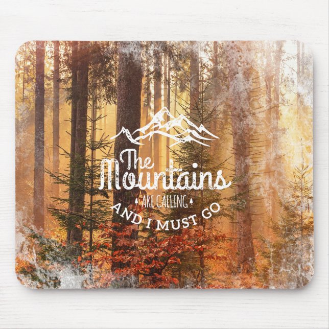 The Mountains Are Calling Mouse Pad (Front)