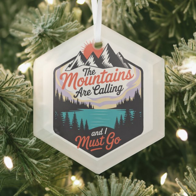 The Mountains Are Calling - Nature Adventure Glass Tree Decoration (Insitu)