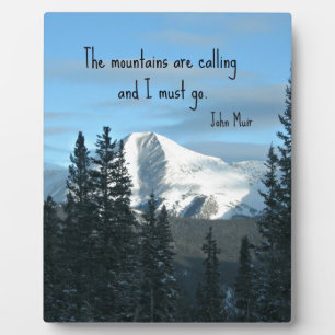 The mountains are calling... plaque