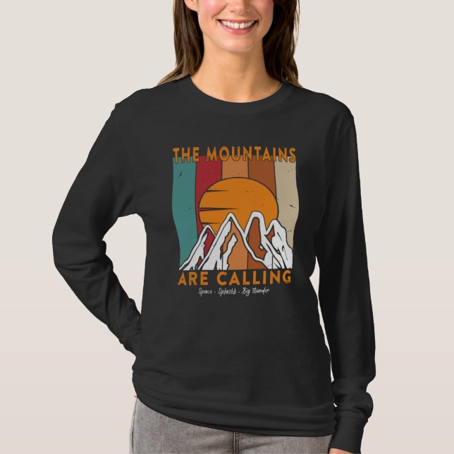 The Mountains are Calling Space Splash Big Thunder T-Shirt (Front)