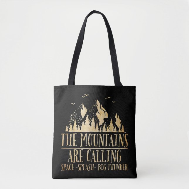The Mountains are Calling Space Splash Big Thunder Tote Bag (Front)