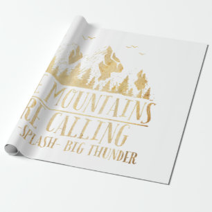 The Mountains are Calling Space Splash Big Thunder Wrapping Paper