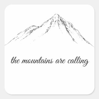 the mountains are calling square sticker