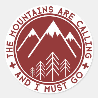 The Mountains are Calling Stickers