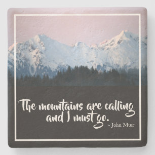 The Mountains are Calling Stone Coaster
