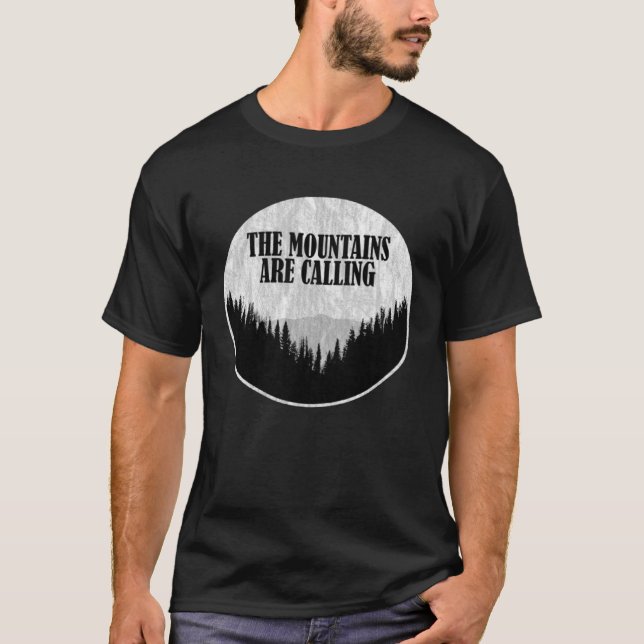 The Mountains Are Calling T-Shirt (Front)