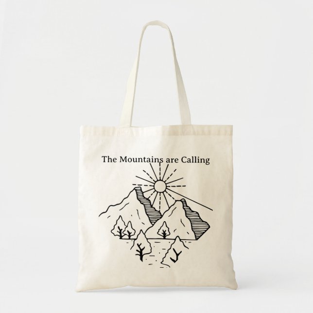 The Mountains Are Calling Tote Bag (Front)