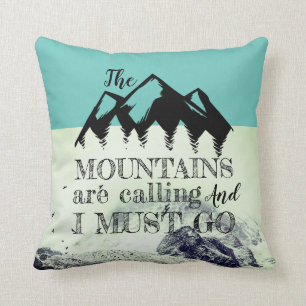 The Mountains Are Calling Turquoise Cushion