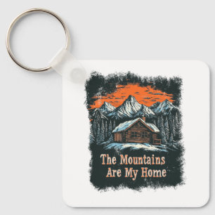 The Mountains Are My Home Key Ring