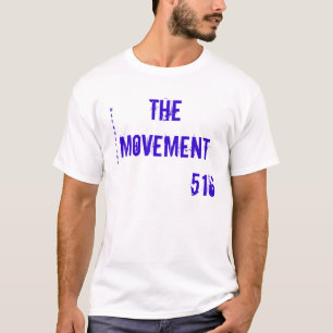 The Movement 516, mkgagsliny T-Shirt