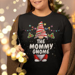 The Mummy Gnome Christmas Matching T-Shirt<br><div class="desc">Easily personalise this fun winter holiday design featuring a Christmas gnome,  that reads: The mummy gnome. Make your own unique matching set for the family!</div>