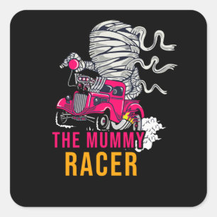 The Mummy Racer Square Sticker
