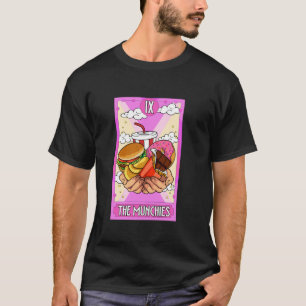 The Munchies Junk Foods Snacks Hungry Funny Tarot  T-Shirt