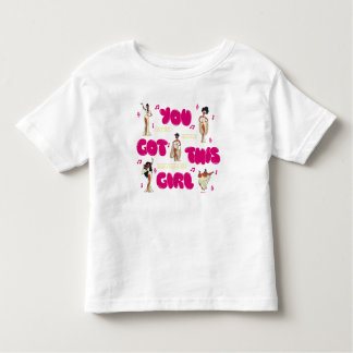 The Muses - You Got This Girl Toddler T-shirt