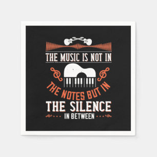 The Music Is Not In The Notes Napkin