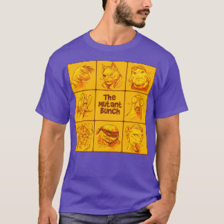 The Mutant Bunch 1 T-Shirt
