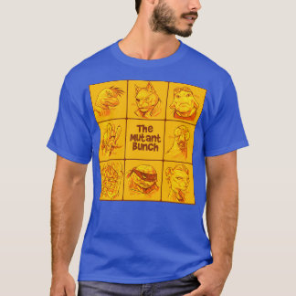 The Mutant Bunch T-Shirt