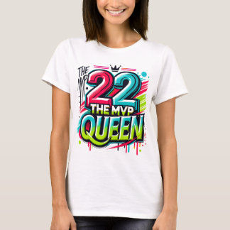 The MVP Queen Graffiti T-Shirt – Bold Number 22