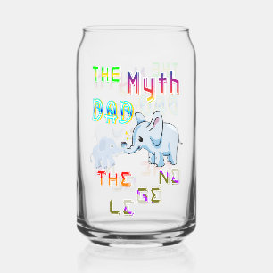 The Myth Dad The Legend Can Glass