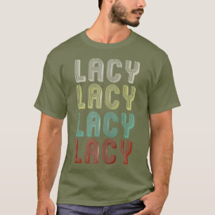 The Name Is Lacy In Retro Vintage Disco Funny T-Shirt