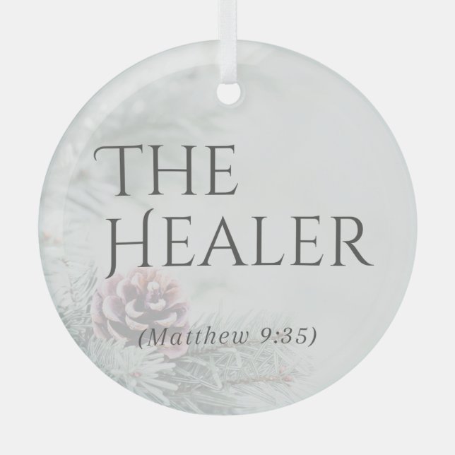 "The Names of Jesus" Glass Ornament - The Healer (Front)
