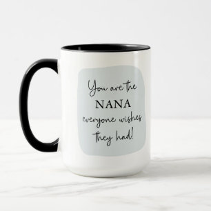The Nana Everyone Wishes They Had Blue Photo Mug