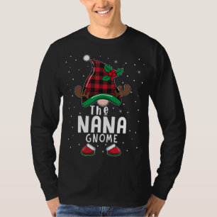 The Nana Gnome Matching Family Christmas Pajama Bu T-Shirt