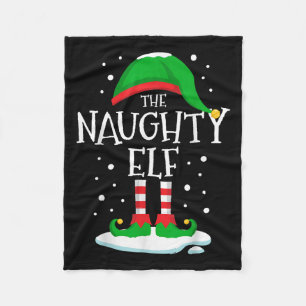 The Naughty Elf Christmas Family Matching Xmas Gro Fleece Blanket