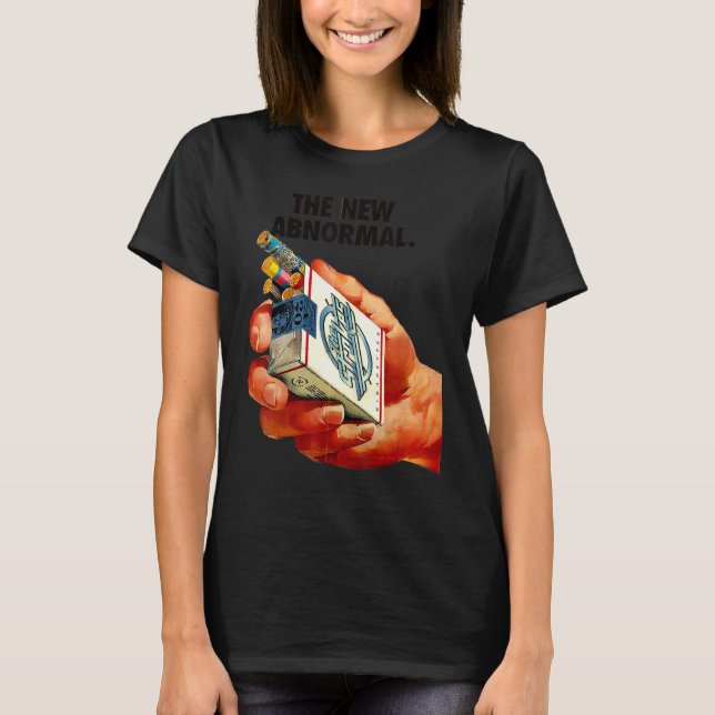 The New Abnormal Smoker Smoking Smoke T-Shirt (Front)