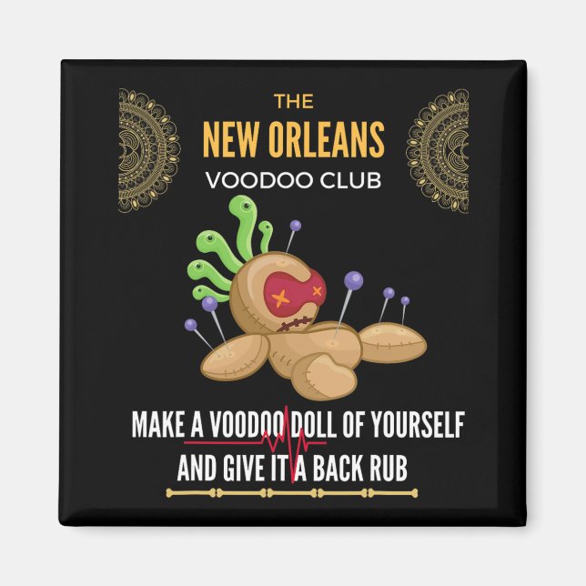 The New Orleans Voodoo Club - Crazy, Insane  Magnet (Front)
