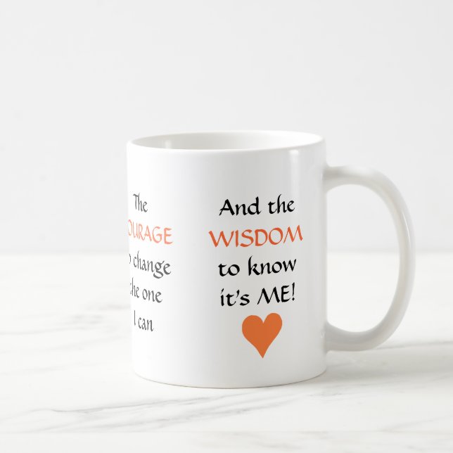 The NEW Serenity Prayer - mug (Right)