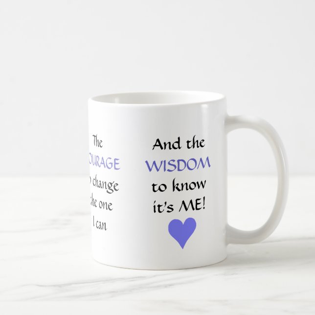 The NEW Serenity Prayer - mug (Right)