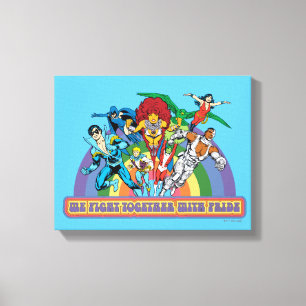 The New Teen Titans - We Fight Together With Pride Canvas Print