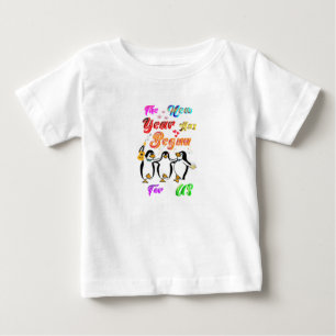 The New Year Has Begun For Us Baby T-Shirt