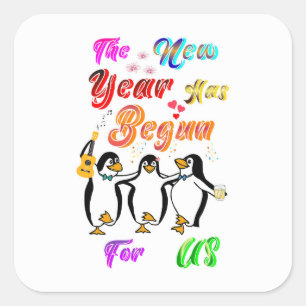 The New Year Has Begun For Us Square Sticker