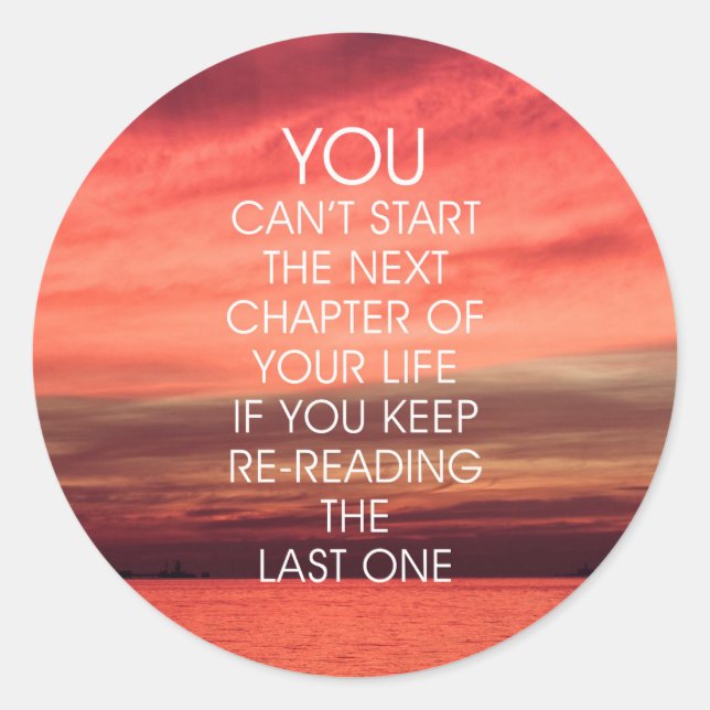 The Next Chapter Life Quote Classic Round Sticker (Front)