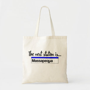The Next Station is...Massapequa Tote Bag