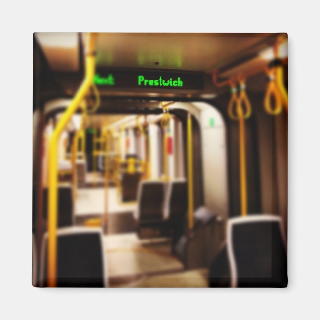 The next stop will be...Prestwich Magnet (Front)