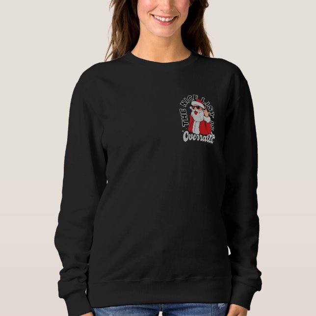 The Nice List is Overrated Sweatshirt (Front)