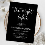 The Night Before Black And White Rehearsal Dinner Invitation<br><div class="desc">An elegant calligraphy rehearsal dinner invitation that is fully customisable to your liking. Don't hesitate to reach out to me directly via chat for any design modifications you need.</div>