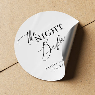 The night before elegant wedding rehearsal dinner classic round sticker