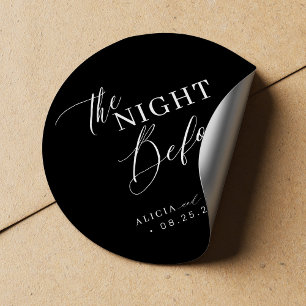 The night before elegant wedding rehearsal dinner classic round sticker