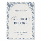 The Night Before Floral Rehearsal Welcome Sign