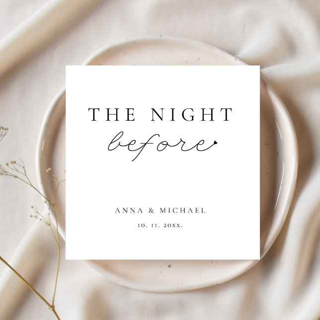 The Night Before Modern Wedding Rehearsal Dinner Napkin (the night before custom rehearsal dinner napkins modern elegant minimalist script)