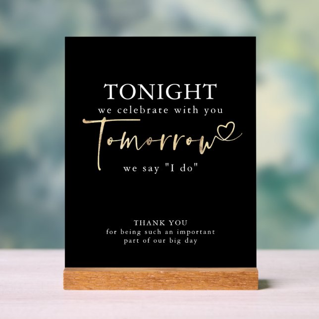 The Night Before Rehearsal Dinner Black Modern Acrylic Sign (Neutral)